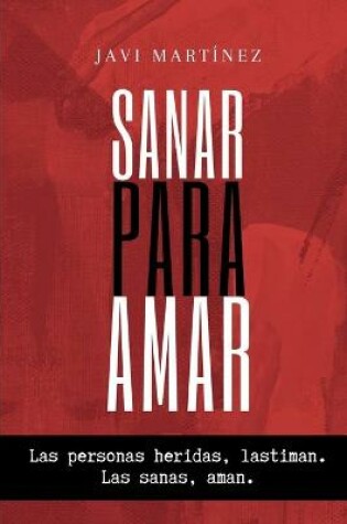 Cover of Sanar para amar