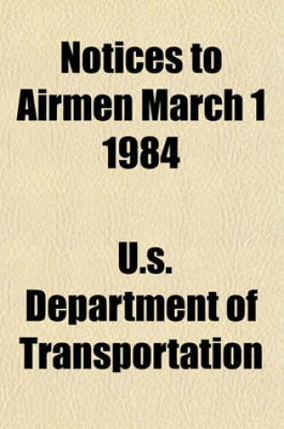 Cover of Notices to Airmen March 1 1984