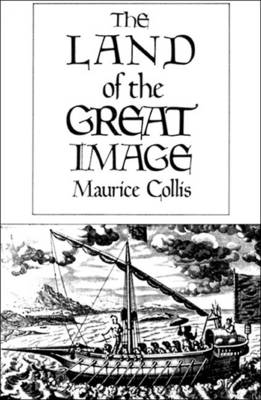 Book cover for The Land of the Great Image: Historical Narrative