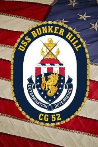 Cover of U S Navy Missile Cruiser Ship USS Bunker Hill (CG 52) Crest Badge Journal