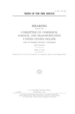 Cover of Needs of the Fire Service