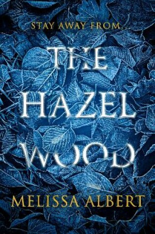 Cover of The Hazel Wood