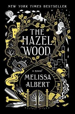 Book cover for The Hazel Wood
