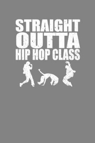 Cover of Straight Outta Hip Hop Class