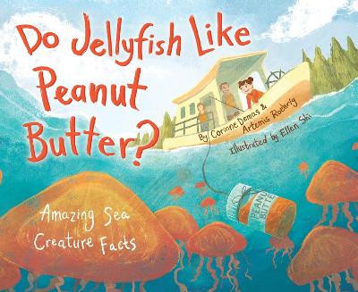 Book cover for Do Jellyfish Like Peanut Butter?