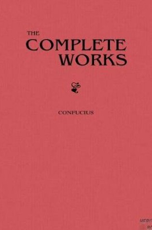 Cover of Complete Works of Confucius