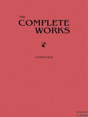 Book cover for Complete Works of Confucius