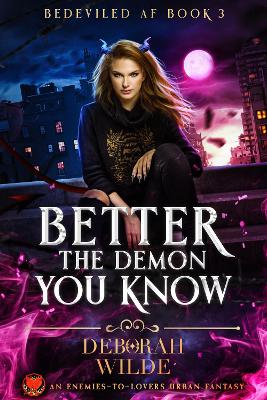 Book cover for Better the Demon You Know