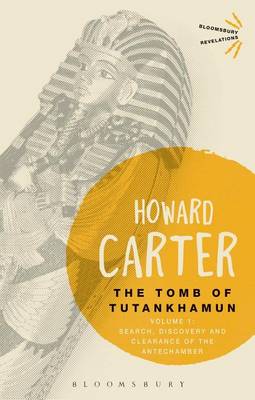 Book cover for The Tomb of Tutankhamun, Volume 1