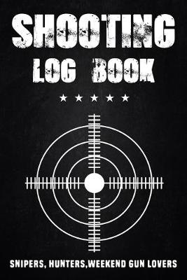 Book cover for Shooting Log Book - data log