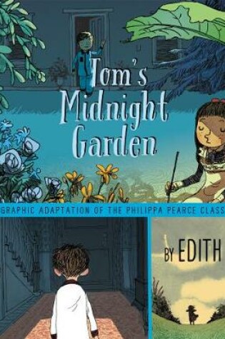 Cover of Tom's Midnight Garden Graphic Novel