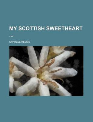 Book cover for My Scottish Sweetheart