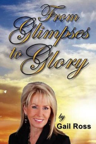 Cover of From Glimpses to Glory