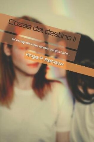 Cover of Cosas del destino II