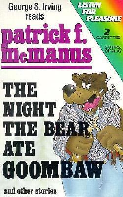 Book cover for The Night the Bear Ate Goombaw-2 Cassettes