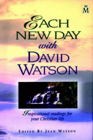 Cover of Each New Day with David Watson