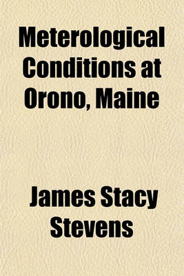 Book cover for Meterological Conditions at Orono, Maine