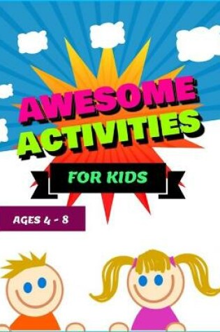 Cover of Aweseome Activieties For Kids