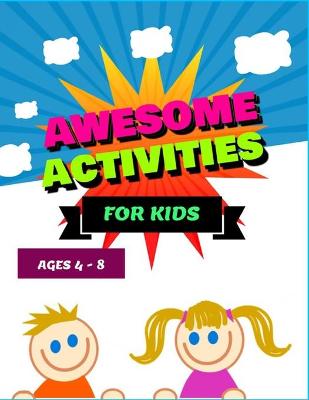 Book cover for Aweseome Activieties For Kids