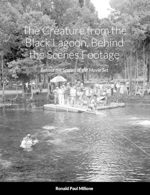 Book cover for The Creature from the Black Lagoon, Behind the Scenes