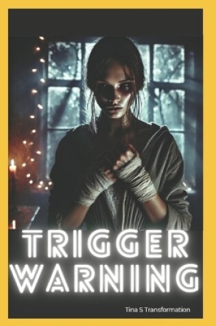 Cover of Trigger Warning