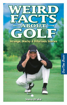 Book cover for Weird Facts about Golf