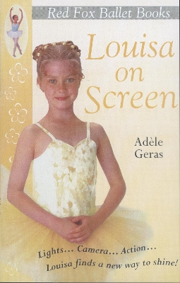 Book cover for Louisa On Screen : Little Swan Ballet Book 5
