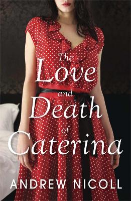 Book cover for The Love and Death of Caterina