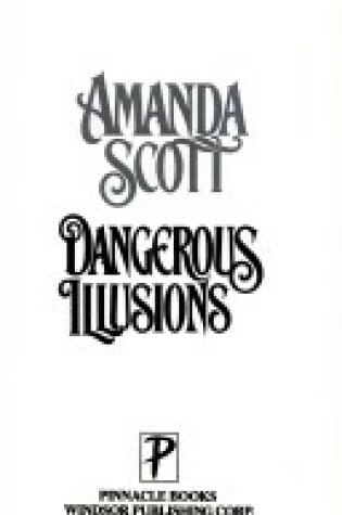Cover of Dangerous Illusions: Romance