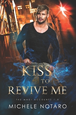 Book cover for A Kiss To Revive Me