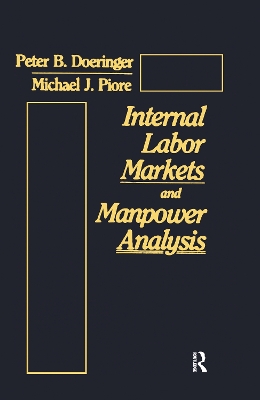 Book cover for Internal Labor Markets and Manpower Analysis