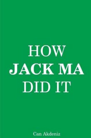 Cover of How Jack Ma Did It