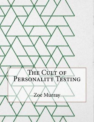 Book cover for The Cult of Personality Testing