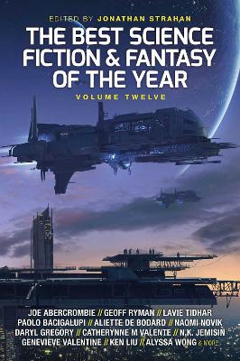 Cover of The Best Science Fiction and Fantasy of the Year, Volume Twelve