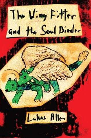 Cover of The Wing Fitter and the Soul Binder