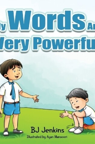Cover of My Words Are Very Powerful