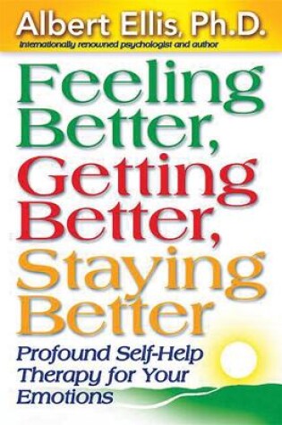 Cover of Feeling Better, Getting Better, Staying Better
