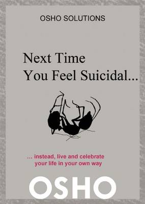 Book cover for Next Time You Feel Suicidal?