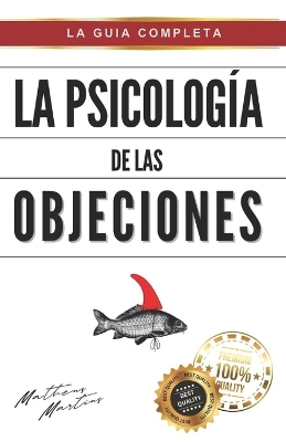 Book cover for La psicología de las objeciones