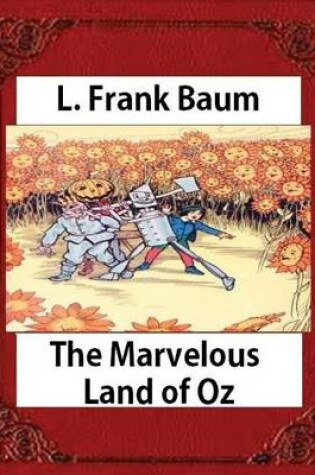 Cover of The Marvelous Land of Oz(1904)by L. Frank Baum (Books of Wonder)