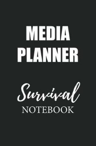 Cover of Media Planner Survival Notebook