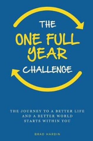 Cover of The One Full Year Challenge