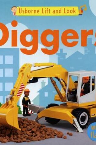 Cover of Diggers Lift-And-Look