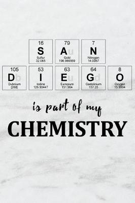 Book cover for San Diego Is Part of My Chemistry