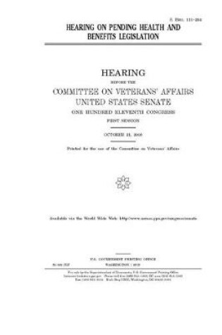 Cover of Hearing on pending health and benefits legislation