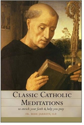 Book cover for Classic Catholic Meditations