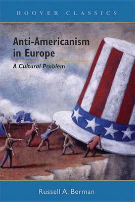 Cover of Anti-Americanism in Europe: A Cultural Problem