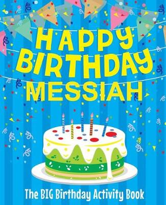 Book cover for Happy Birthday Messiah - The Big Birthday Activity Book