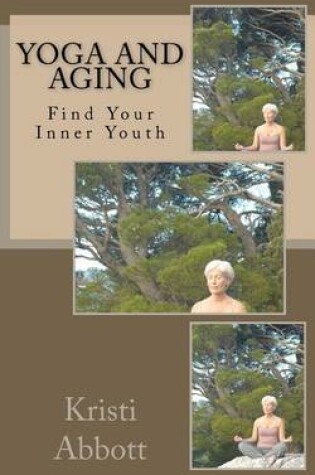 Cover of Yoga and Aging