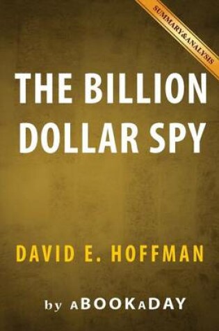 Cover of Summary of the Billion Dollar Spy